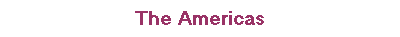The Americas